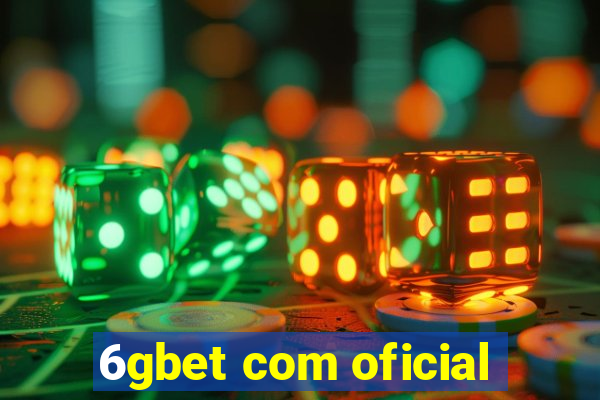 6gbet com oficial